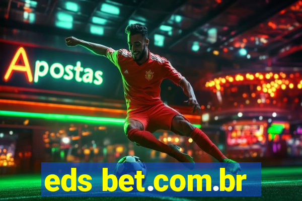 eds bet.com.br